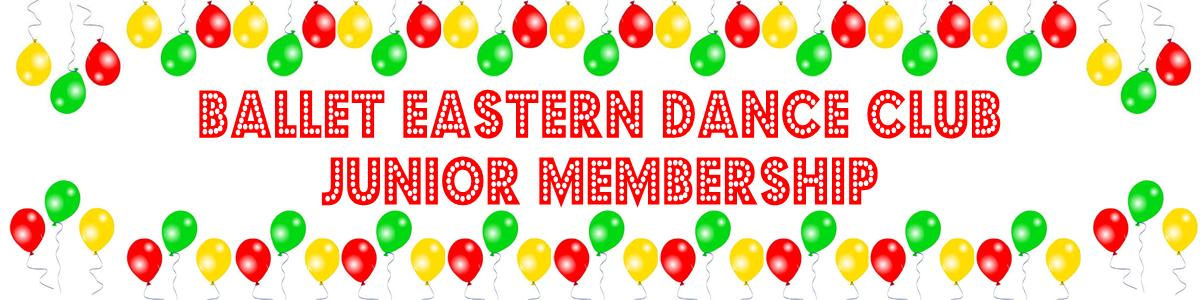 Ballet Eastern Dance Club Junior Membership